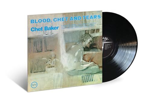 米LP Chet Baker Blood, Chet And Tears 602465689525 Verve Records /00260 Chet Baker Blood, Chet And Tears (Verve By Request Series