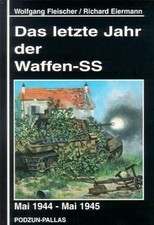 Das letzte Jahr der Waffen-SS 1944-1945  von Fleischer, ... | Buch | Zustand gut