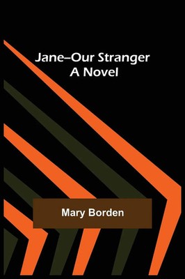 Mary Borden | Jane--Our Stranger | Taschenbuch | Englisch (2022) | A Novel