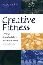 Creative Fitness by Henry B. Biller Paperback Bloomsbury Publishi