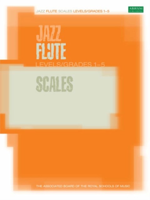 Jazz Flute Scales Levels/Grades 1-5 NEW Free UK Delivery - Image 6
