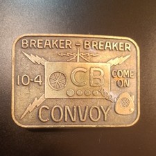 Vintage Trucker Convoy CB Radio Brass Belt Buckle Breaker-Breaker 10-4 Come On