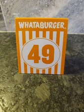 WHATABURGER TABLE TENT No. 49 Place CARD TEXAS HAMBURGER RESTAURANT #49