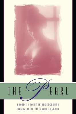 The Pearl: A Journal of Facetive and Voluptuous Reading