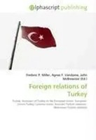 Foreign Relations Of Turkey Frederic P. Miller (U. A.) Taschenbuch Englisch 2026