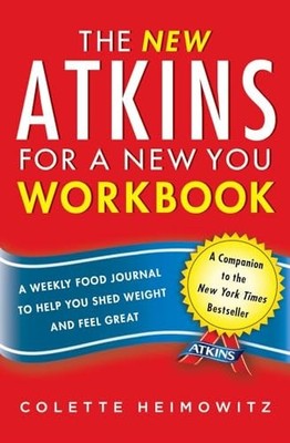 The New Atkins for a New You Workbo..., Heimowitz, Cole