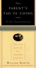 The Parent's Tao Te Ching: Ancient Advice for Mod- Sir, 9781569246627, paperback