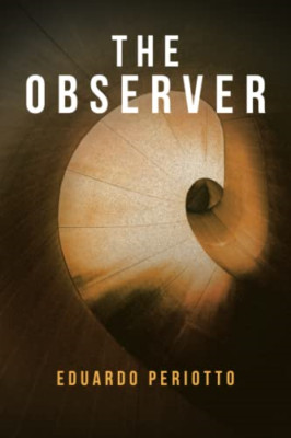 The Observer - Paperback NEW Periotto, Eduar 22/05/2022