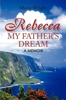 Rebecca My Father's Dream A Memoir Mavis Wright Taschenbuch Englisch 2003