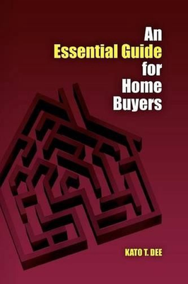 #ad An Essential Guide for Home Buyers: A systematic approach for home mortgage fina $27.22