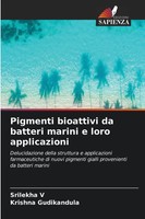 Srilekha V (U. A.) | Pigmenti Bioattivi Da Batteri Marini E Loro Applicazioni