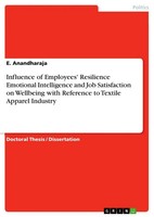 E. Anandharaja | Influence Of Employees' Resilience Emotional Intelligence...