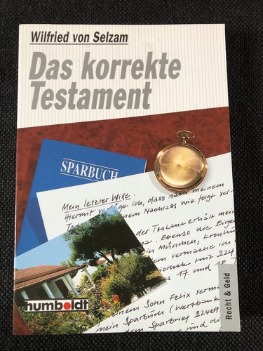 Das korrekte Testament - Recht & Geld - Wilfried von Selzam - 第 1/12 張圖片