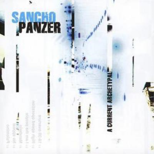 Sancho Panzer A Current Archetypal (CD) Album