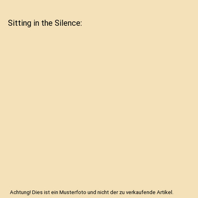 Sitting in the Silence, Barbara Brownyard