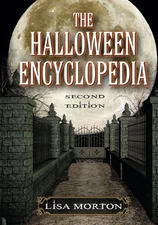 The Halloween Encyclopedia, 2d ed. by Lisa Morton (English) Paperback Book