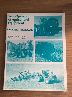 VTG Farming Manual Student Guide Book Safe Operation of Agricultural Equipment