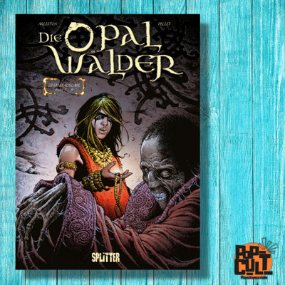 Die Opalwälder   Gesamtausgabe 03 | Arleston   Pellet | Splitter | Hardcover