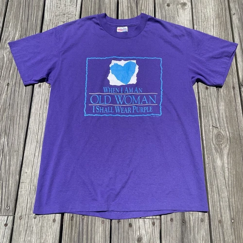 Vintage 1992 Hanes When I Am An Old Woman I Shall Wear Purple Shirt Size Large