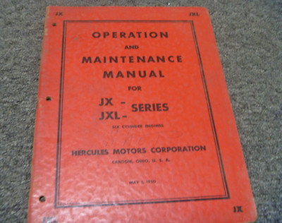 Hercules JXC JXLC JXD JXLD JXLDER Engine Owner Operator Maintenance Manual