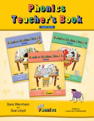 Phonics by Sue Lloyd and Sara Wernham Jolly Phonics Teacher's edition
