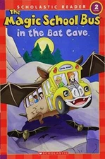 The Magic School Bus in the Bat Cave (Scholastic Reader, Level 2) - ACCEPTABLE