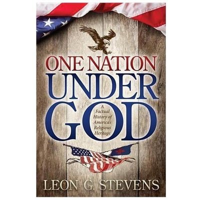 One Nation Under God: A Factual History of America's Religious Heritage