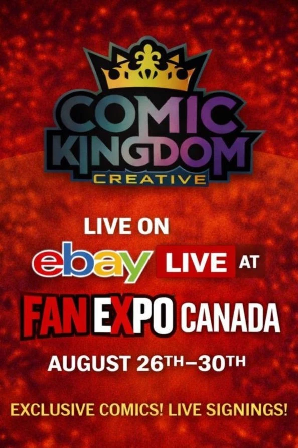 COMIC KINGDOM LIVE FROM FANEXPO CANADA