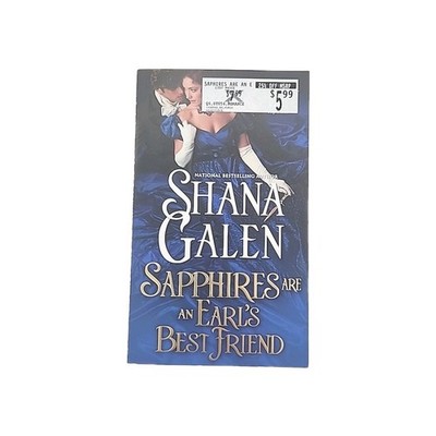 Sapphires Are an Earl's Best Friend by Shana Galen 1ST EDITION Mass Market Book