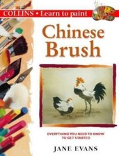 Chinese Brush Learn to Paint by Jane Evans