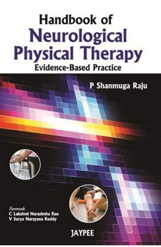 Handbook of Neurological Physical Therapy by Shanmuga Raju (New)