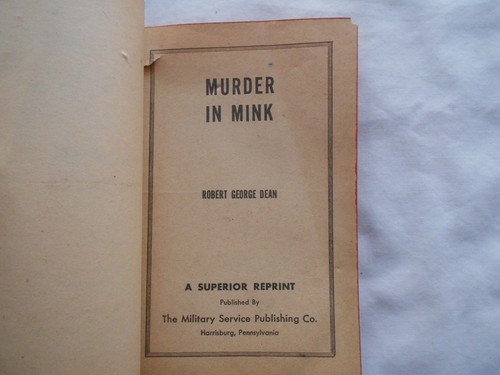 MURDER IN MINK-ROBERT GEORGE DEAN-SUPERIOR-#M645-(1941) PAPERBACK - Picture 2 of 3