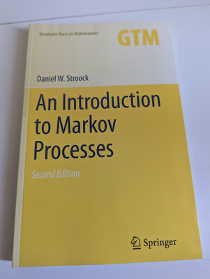 An Introduction to Markov Processes by Daniel W. Stroock (Paperback, 2016)