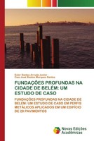 Euler Santos Arruda Junior (U. A.) | FundaÇÕEs Profundas NA Cidade DE BelÉM:...