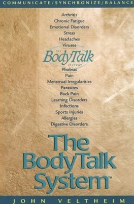 The BodyTalk System: The Missing Link to Optimum Health, Veltheim, John E, Used;