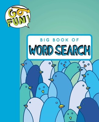 Go Fun! Big Book of Word Search (Volume 4) by Andrews McMeel Publishing, Good Bo