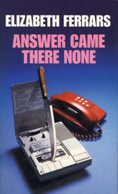 Answer Came There None,Elizabeth Ferrars