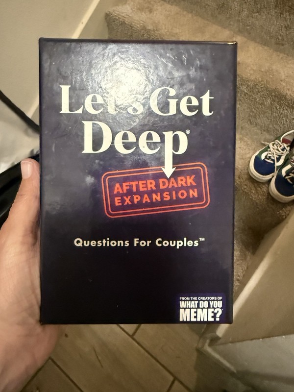 Let's Get Deep After Dark Expansion Couples Card Game 17+ What Do You Meme?
