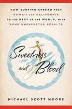 Sweetness and Blood: How - Hardcover, by Moore Michael Scott - Acceptable j