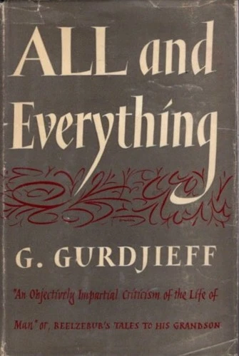 G I Gurdjieff / ALL AND EVERYTHING FIRST SERIES BEELZEBUB'S TALES TO HIS 1st ed