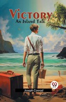 Joseph Conrad | Victory An Island Tale | Taschenbuch | Englisch (2024)