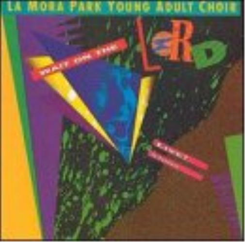 La Mora Park Young Adult Choir Wait on the Lord (Vinyl LP)