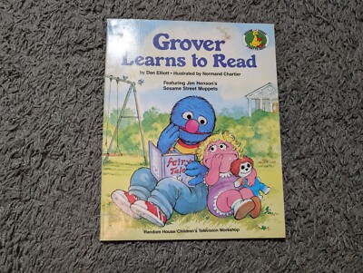Grover Learns to Read by Dan Elliott and Sesame Street Staff (1985, Trade...