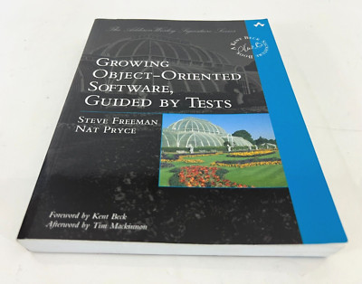 Growing Object-Oriented Software Guided by Tests by Steve Freeman | Paperback