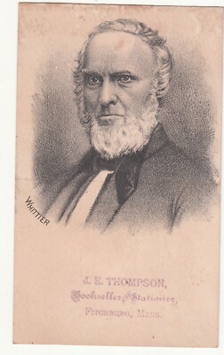 J E Thompson Bookseller Stationer Fitchburg MA WHITTIER Bearded Man Card c1880s