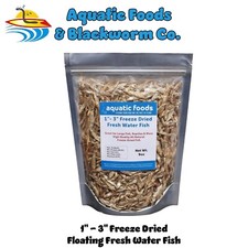 1"- 3" Fresh Water Fish - Freeze Dried for Large Fish  Turtles. 9oz Bag