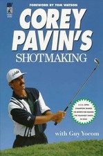 Corey Pavin's Shotmaking: A U.S. Open Ch..., Yocom, Guy
