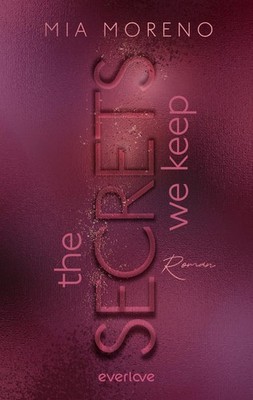 Mia Moreno The Secrets We Keep