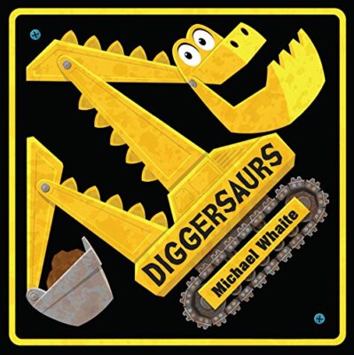 Diggersaurs by Whaite, Michael [Hardcover]