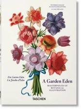 Garden Eden. Masterpieces of Botanical Illustration., Hardcover by Lack, H. W...